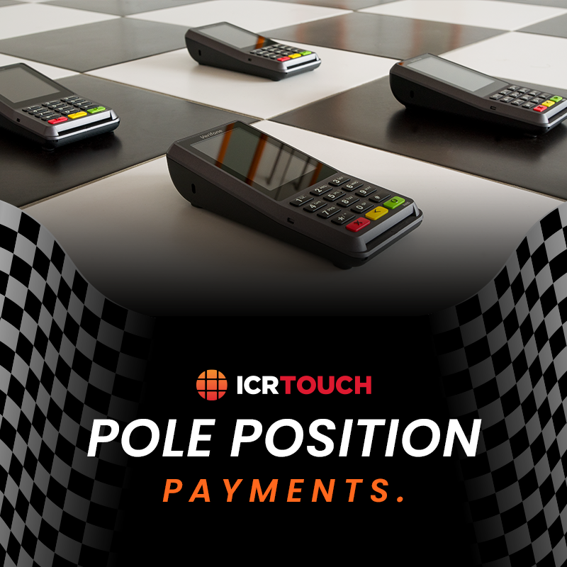 putting payments in pole position with icrtouch 2